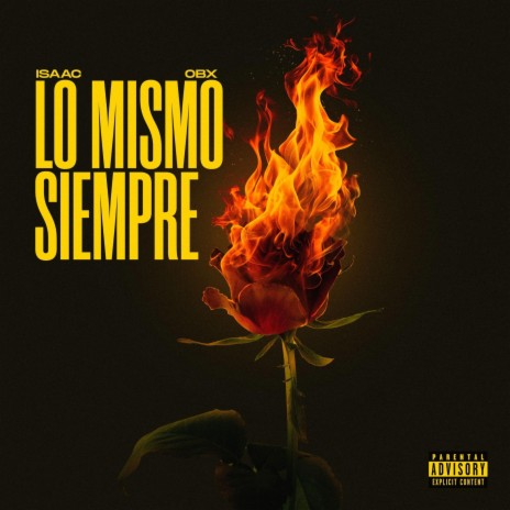 Lo Mismo siempre (feat.OBX) | Boomplay Music