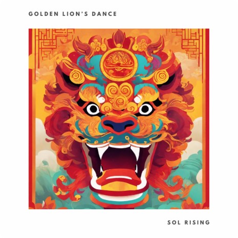 Golden Lion's Dance | Boomplay Music