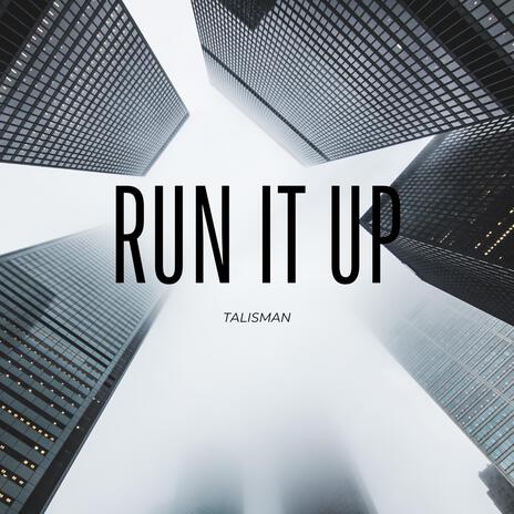 Run it up | Boomplay Music