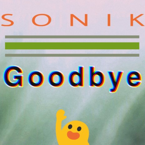 Goodbye | Boomplay Music