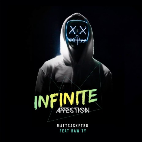 Infinite Affection ft. Raw Ty