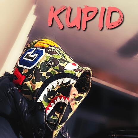 Kupid | Boomplay Music