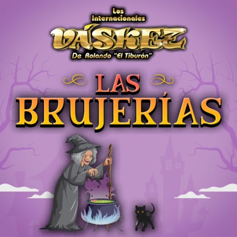 Las Brujerías (En Vivo) | Boomplay Music