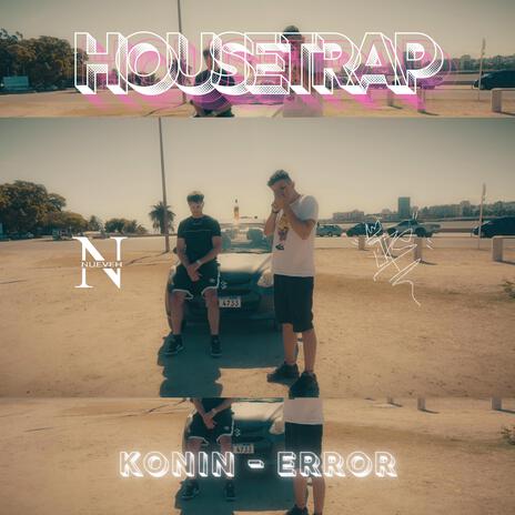 HOUSETRAP ft. KONIN | Boomplay Music