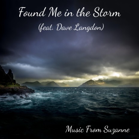 Found Me in the Storm (feat. Dave Langdon)