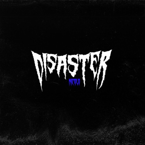 DISASTER | Boomplay Music