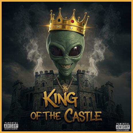 King Of The Castle | Boomplay Music