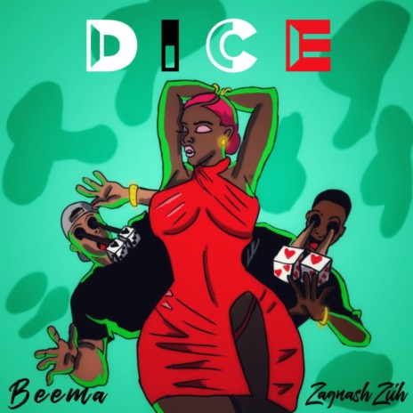 DICE ft. Zagnash Ziih | Boomplay Music