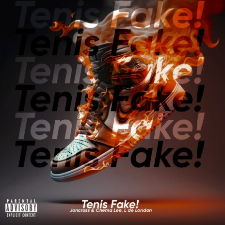 Tenis Fake ft. Chema Lee & L De London | Boomplay Music