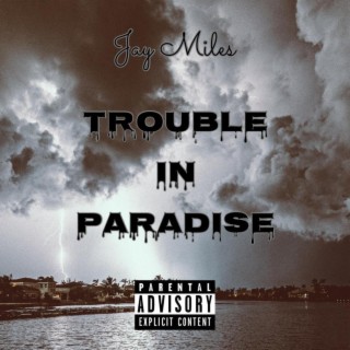 Trouble In Paradise