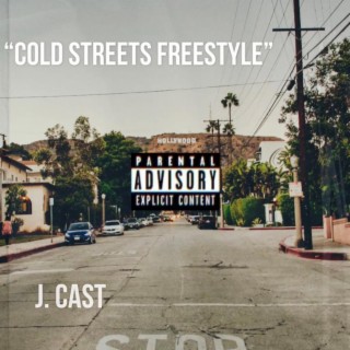 Cold Streets Freestyle