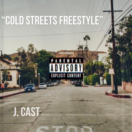 Cold Streets Freestyle | Boomplay Music