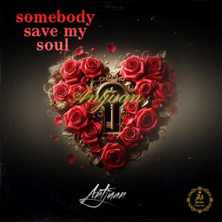 Somebody save my soul (Radio Edit)