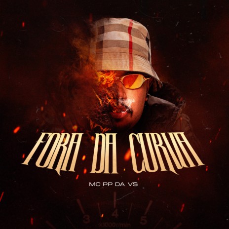 Fora da Curva | Boomplay Music