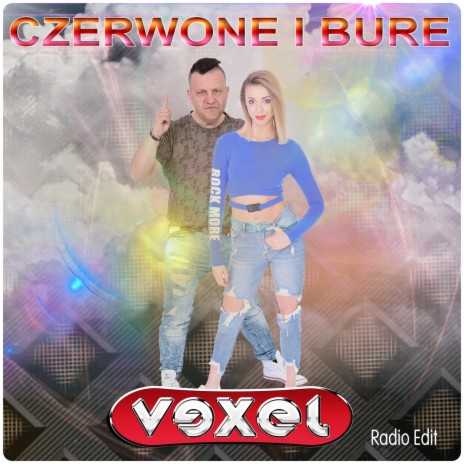 Czerwone i bure (Radio Edit)