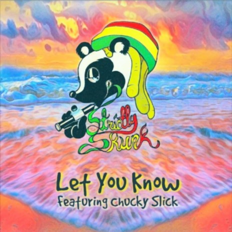 Let You Know ft. Strictly Skunk | Boomplay Music