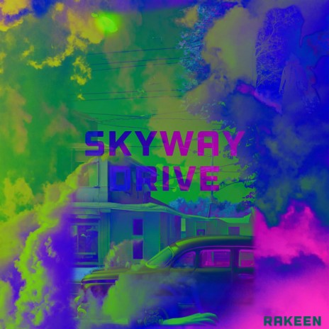 Skyway Drive (Slowed Version) | Boomplay Music
