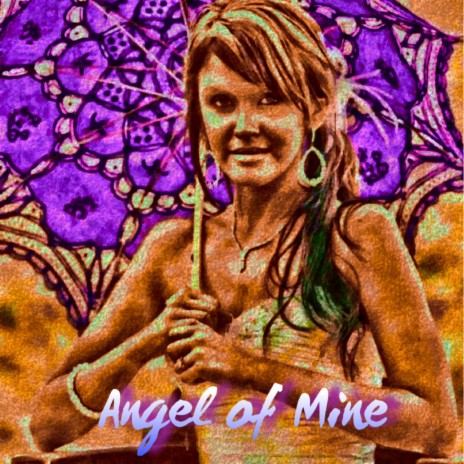 Angel of Mine | Boomplay Music