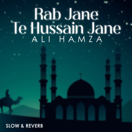 Rab Jane Te Hussain Jane Lofi | Boomplay Music