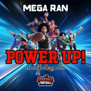 Power Up! (from the video game Wild Card Football)