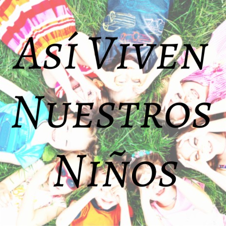 Así Viven Nuestros Niños ft. Los Incateños | Boomplay Music