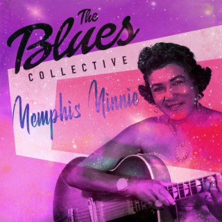 The Blues Collective - Memphis Minnie