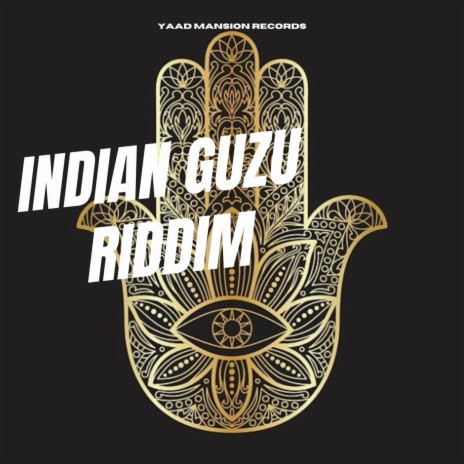 Indian Guzu Riddim