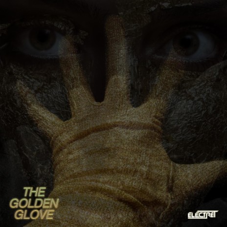 The Golden Glove | Boomplay Music