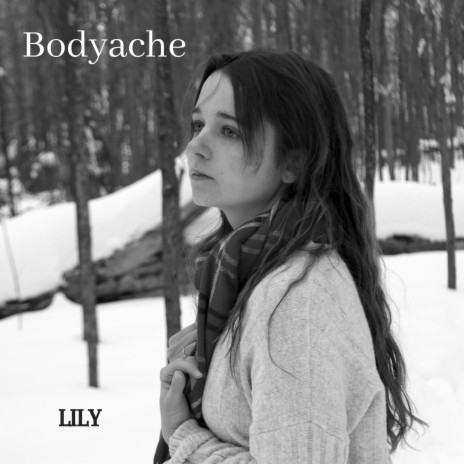 Bodyache | Boomplay Music