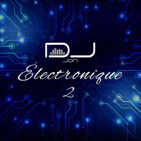 Électronique 2 (Mini-Mix) ft. Taffy
