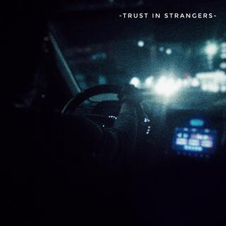 Trust in Strangers