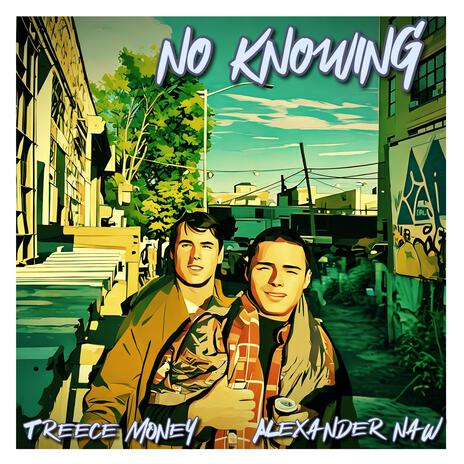 No Knowing ft. Alexander NAW | Boomplay Music