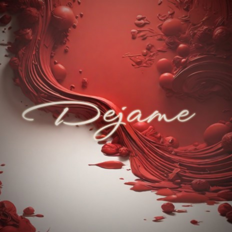 Dejame | Boomplay Music