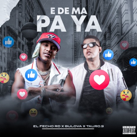 E de Ma Pa Ya ft. bulova & tauro.9 | Boomplay Music