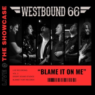 Blame It On Me (Live)