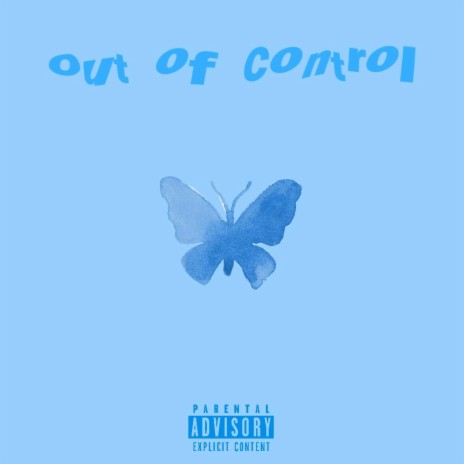 Out Of Control ft. LaceDean | Boomplay Music
