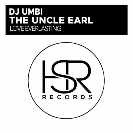 Love Everlasting ft. The Uncle Earl | Boomplay Music