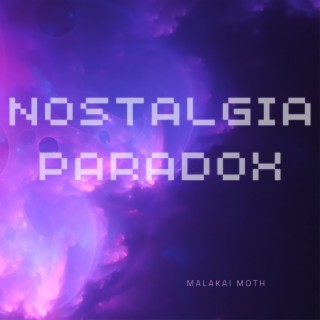 Nostalgia Paradox