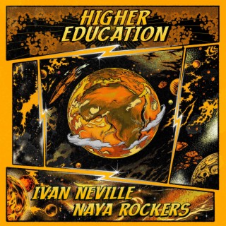 Higher Education ft. Ivan Neville lyrics | Boomplay Music
