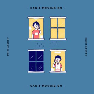 Can't Moving On lyrics | Boomplay Music