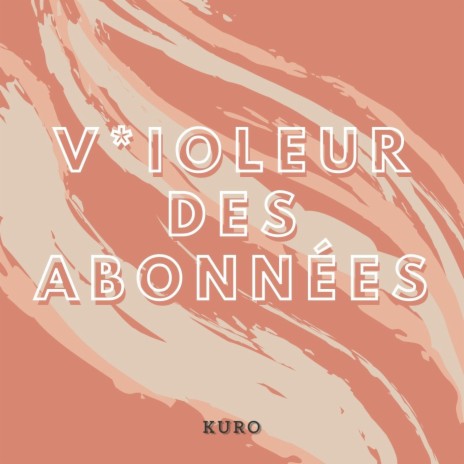 V*oleur Des abonnées ft. Cheche | Boomplay Music