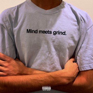 Mind Meets Grind