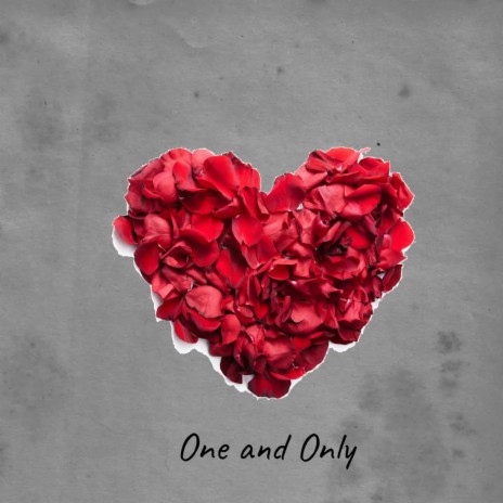 One and Only | Boomplay Music