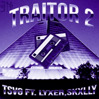 Traitor 2