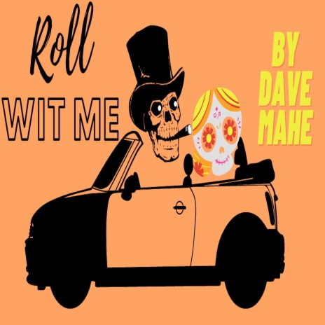 Roll Wit Me | Boomplay Music