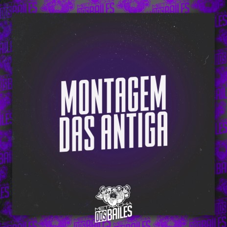 Montagem das Antiga ft. DJ MANO LOST | Boomplay Music