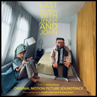 Last Weekend With Jenny And John (Original Motion Picture Soundtrack)
