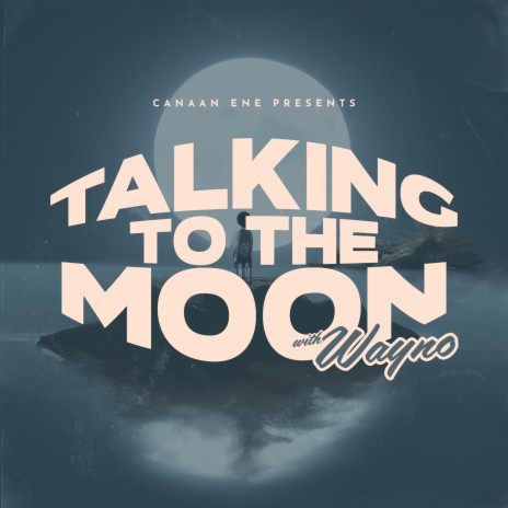 Talking to the Moon (Reggae Version) ft. Wayno | Boomplay Music