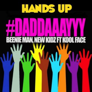 Daddaaayyy (feat. Kool Face)