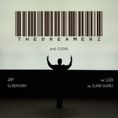 The Dreamerz ft. DJ Berthony, LoZe & Elaine Suarez | Boomplay Music